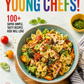 Easy Home Cooking: Young Chefs