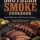 The Southern Smoke Cookbook