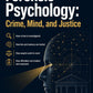 Forensic Psychology: Crime, Mind, and Justice