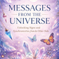 Messages from the Universe: Unlocking Signs and Synchronicities from the Other Side