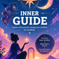 Inner Guide Connect with yourself, develop your intuition, live mindfully