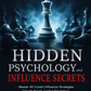 Hidden Psychology and Influence Secrets