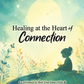An Invitation to Heal Your Inner Child & Create a Conscious Relationship Together