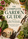 THE COMPLETE GARDEN GUIDE