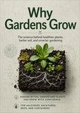 Why Gardens Grow