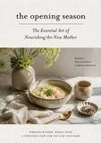 The Essential Principles of Nourishing New Mothers with Whole-Food Diet