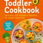 Tiny Tastes Toddler Cookbook