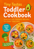 Tiny Tastes Toddler Cookbook