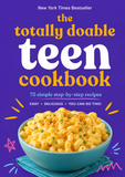 The Totally Doable Teen Cookbook