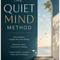 The Quiet Mind Method